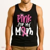 Breast Cancer Pink For My Mom Ribbon Tank Top thumb 3
