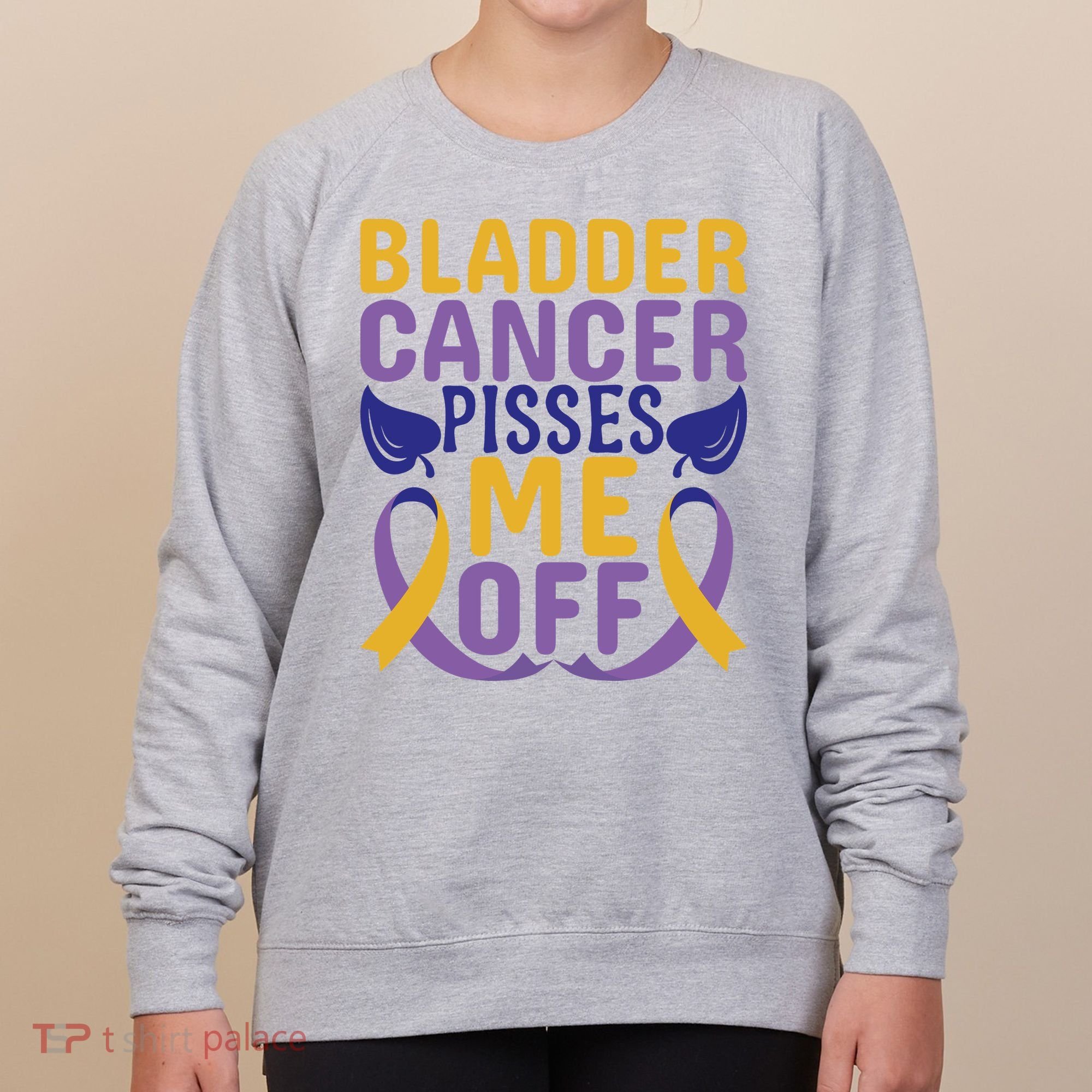 Bladder Cancer Pisses Me Off Breast Cancer Awareness Women's Sweatshirt