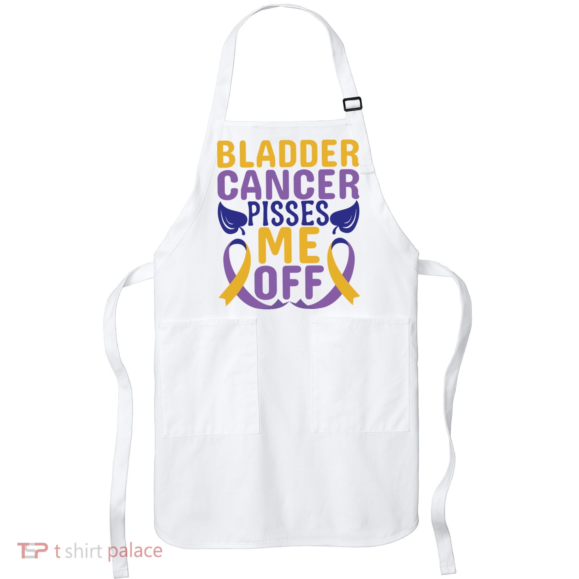 Bladder Cancer Pisses Me Off Breast Cancer Awareness Apron