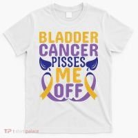 Bladder Cancer Pisses Me Off Breast Cancer Awareness T-Shirt thumb 0