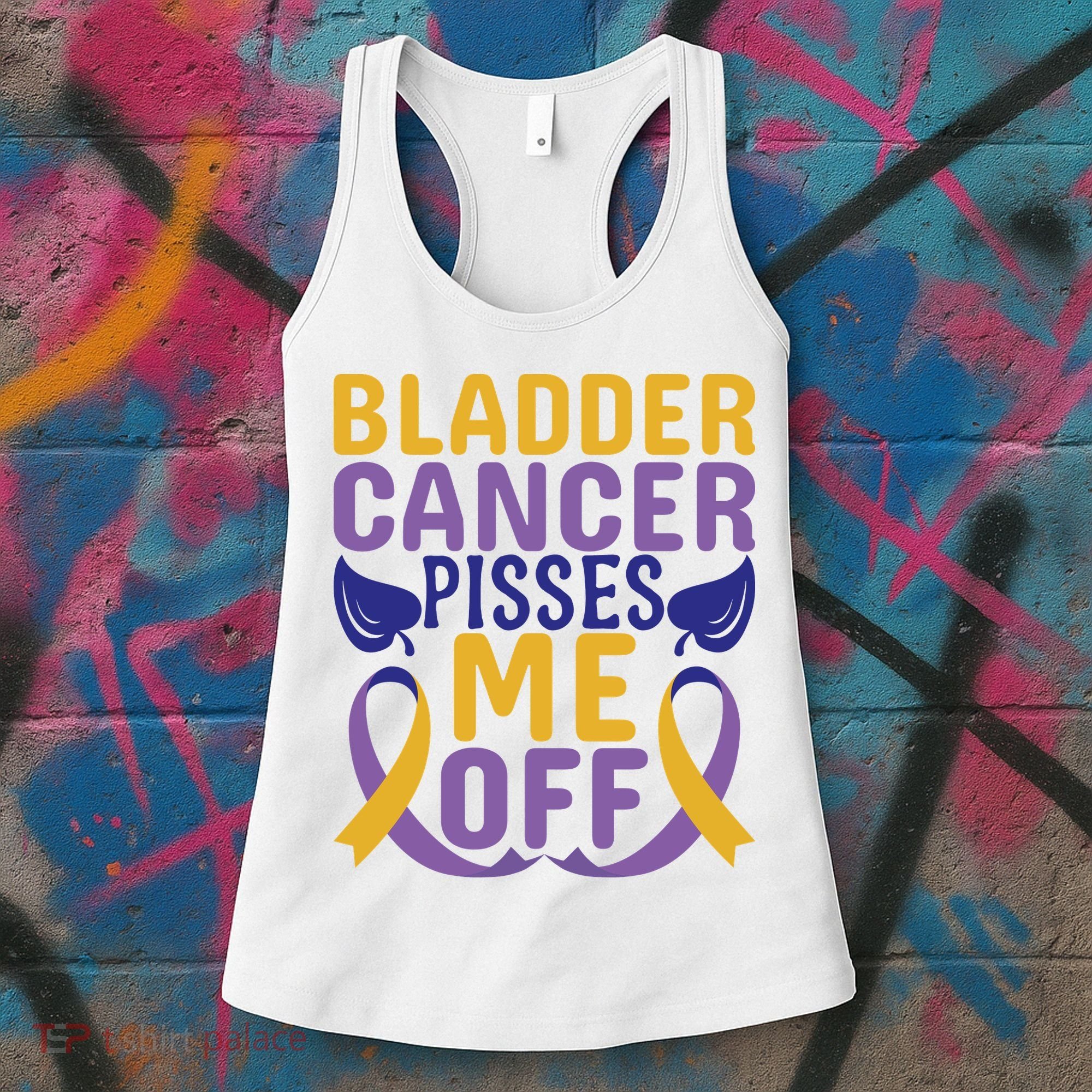 Bladder Cancer Pisses Me Off Breast Cancer Awareness Women's Tank Top