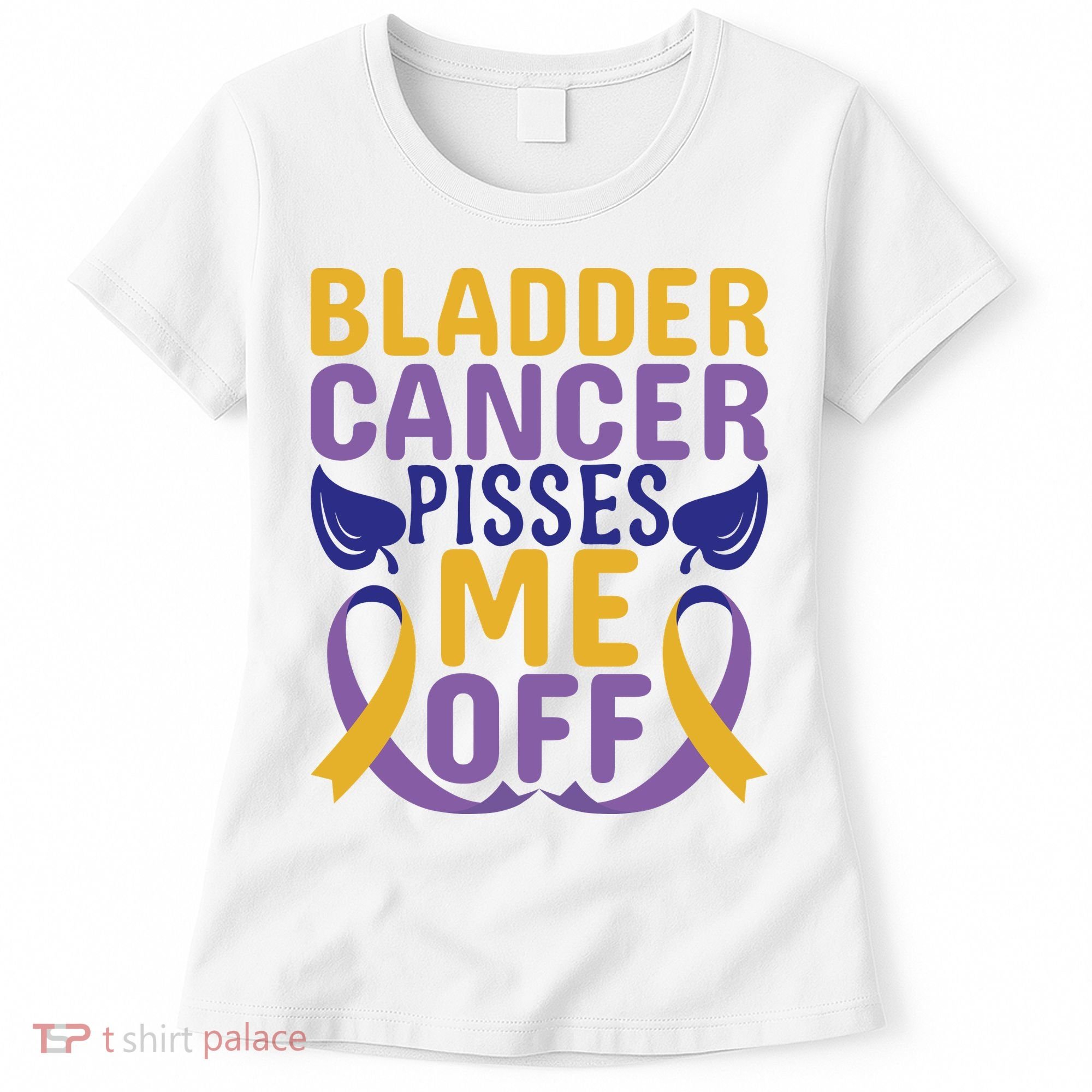 Bladder Cancer Pisses Me Off Breast Cancer Awareness Women's T-Shirt