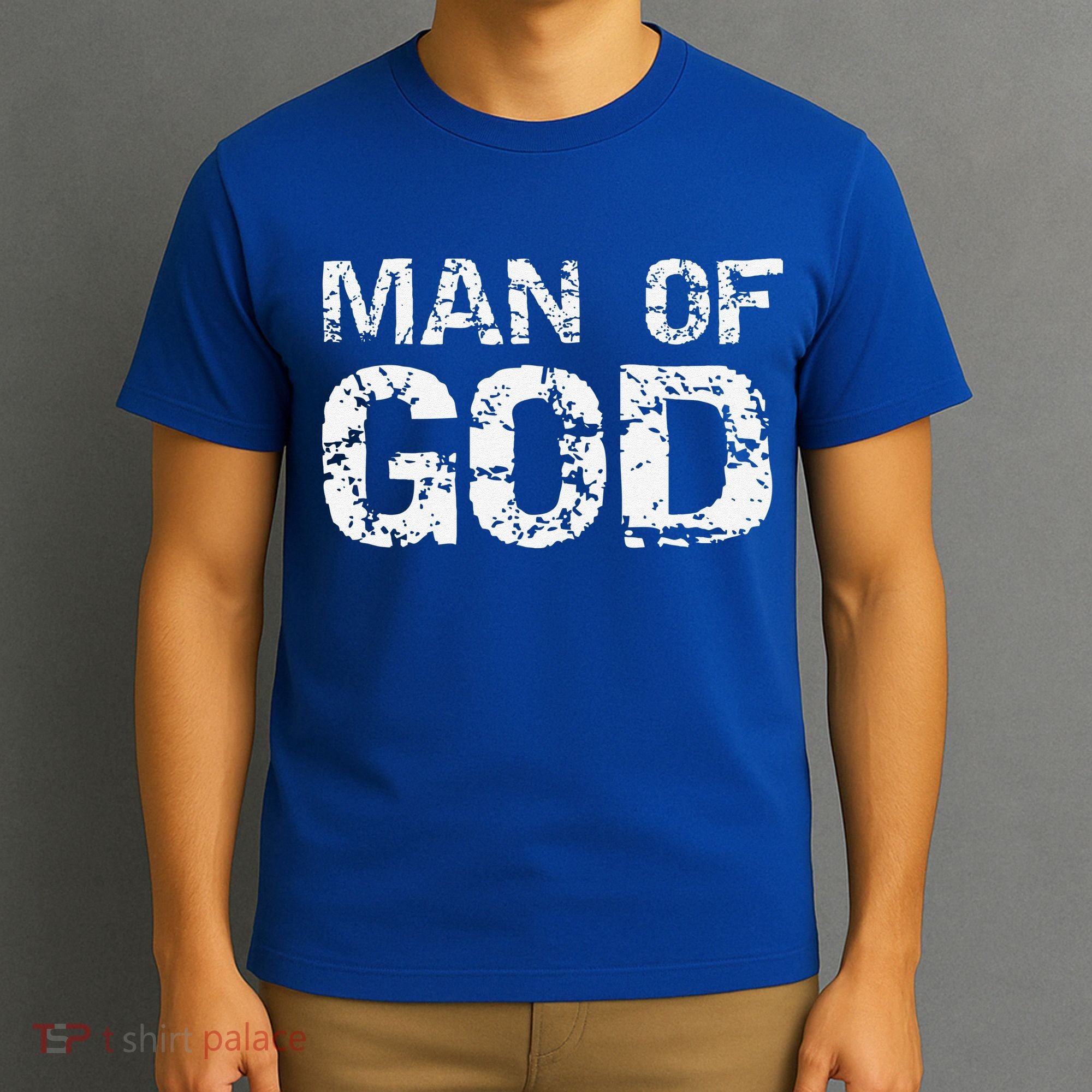 Bold Christian Quote For Faith Saying Gift Man Of God T-Shirt