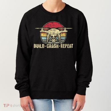 Build Crash Repeat Drone Pilot Quadcopter Faa Certified Women's Sweatshirt