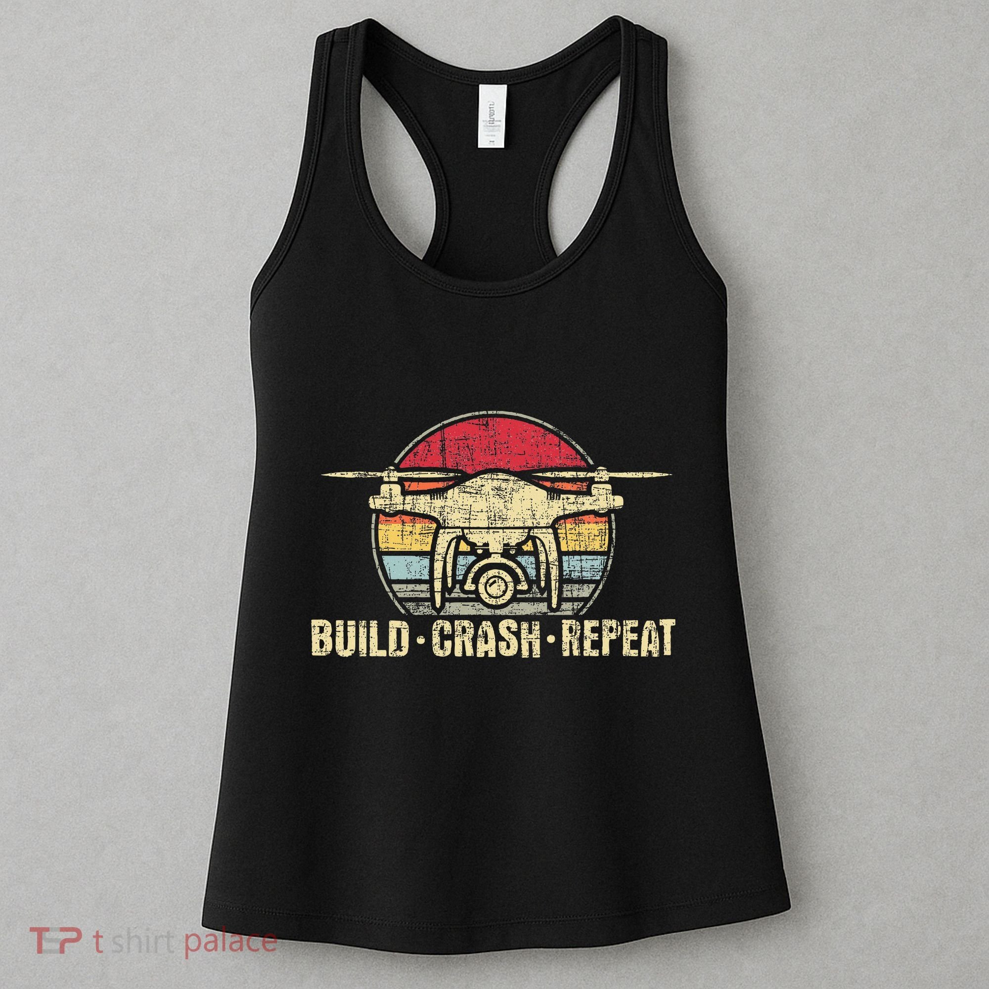 Build Crash Repeat Drone Pilot Quadcopter Faa Certified Women's Tank Top