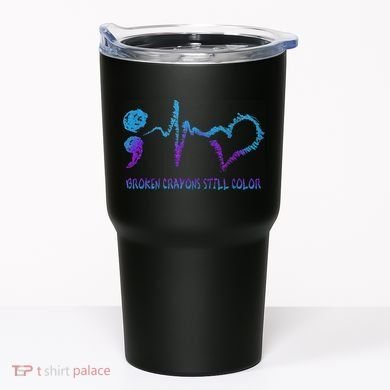 Broken Crayons Still Color Suicide Prevention Awareness Tumbler
