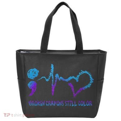 Broken Crayons Still Color Suicide Prevention Awareness Tote Bag