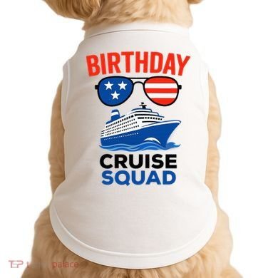 Birthday Cruise Squad USA America Doggie Tank