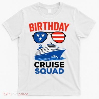 Birthday Cruise Squad USA America T-Shirt
