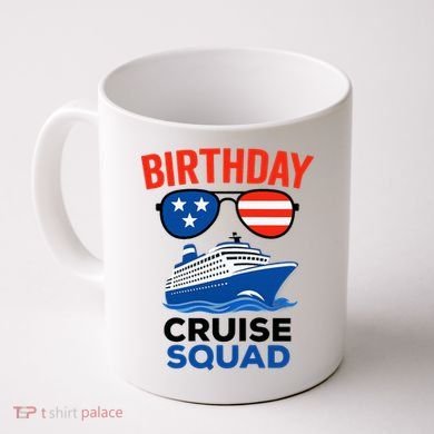 Birthday Cruise Squad USA America Coffee Mug
