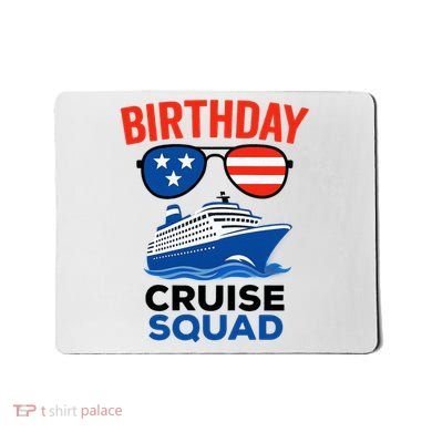 Birthday Cruise Squad USA America Mousepad