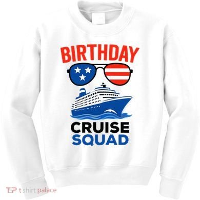 Birthday Cruise Squad USA America Kids Sweatshirt