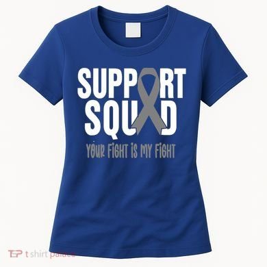 Brain Cancer Support Squad Brain Cancer Awareness Gift Women's T-Shirt