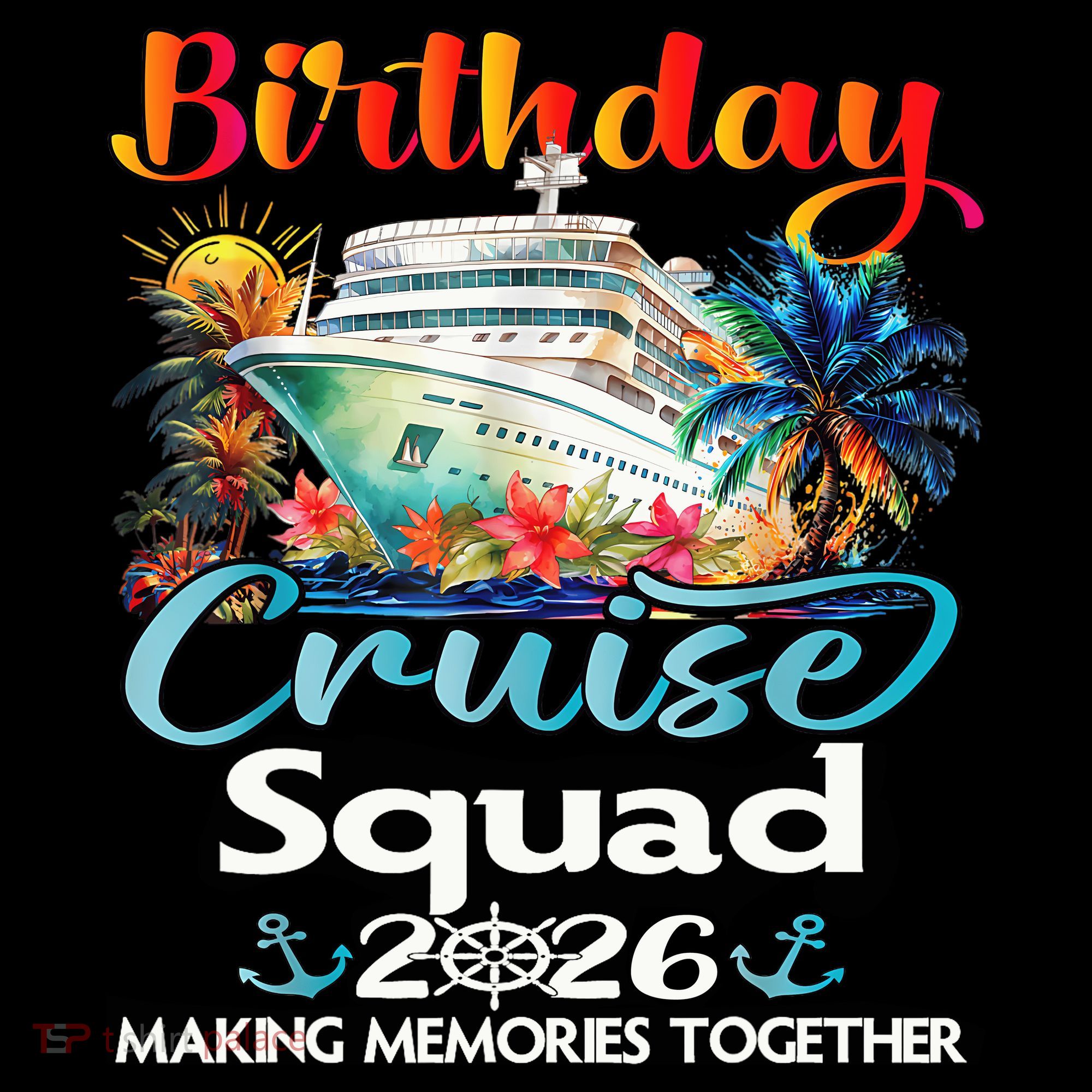 Birthday Cruise Squad 2026 Making Memories Together Women's Hoodie