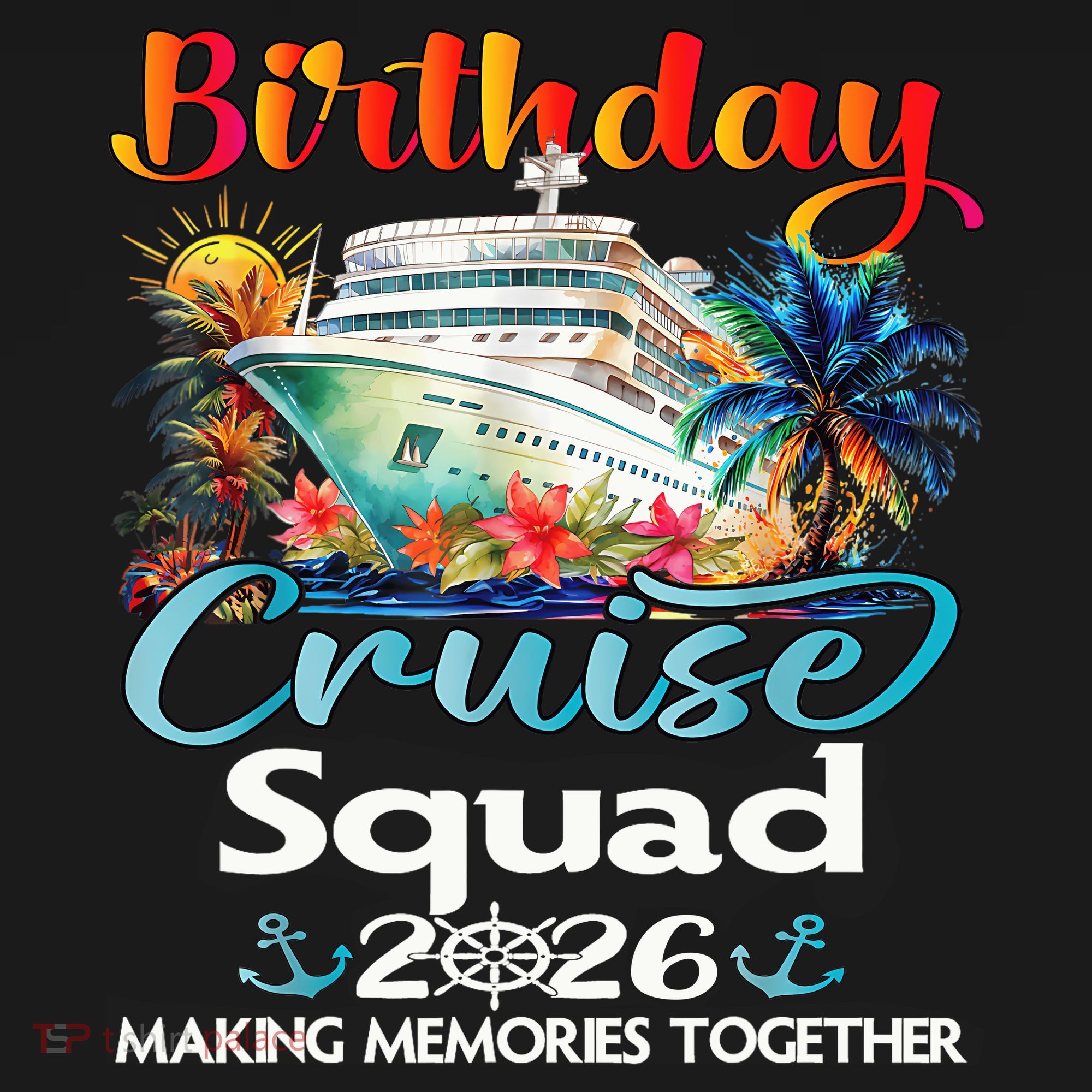 Birthday Cruise Squad 2026 Making Memories Together Women's Tank Top