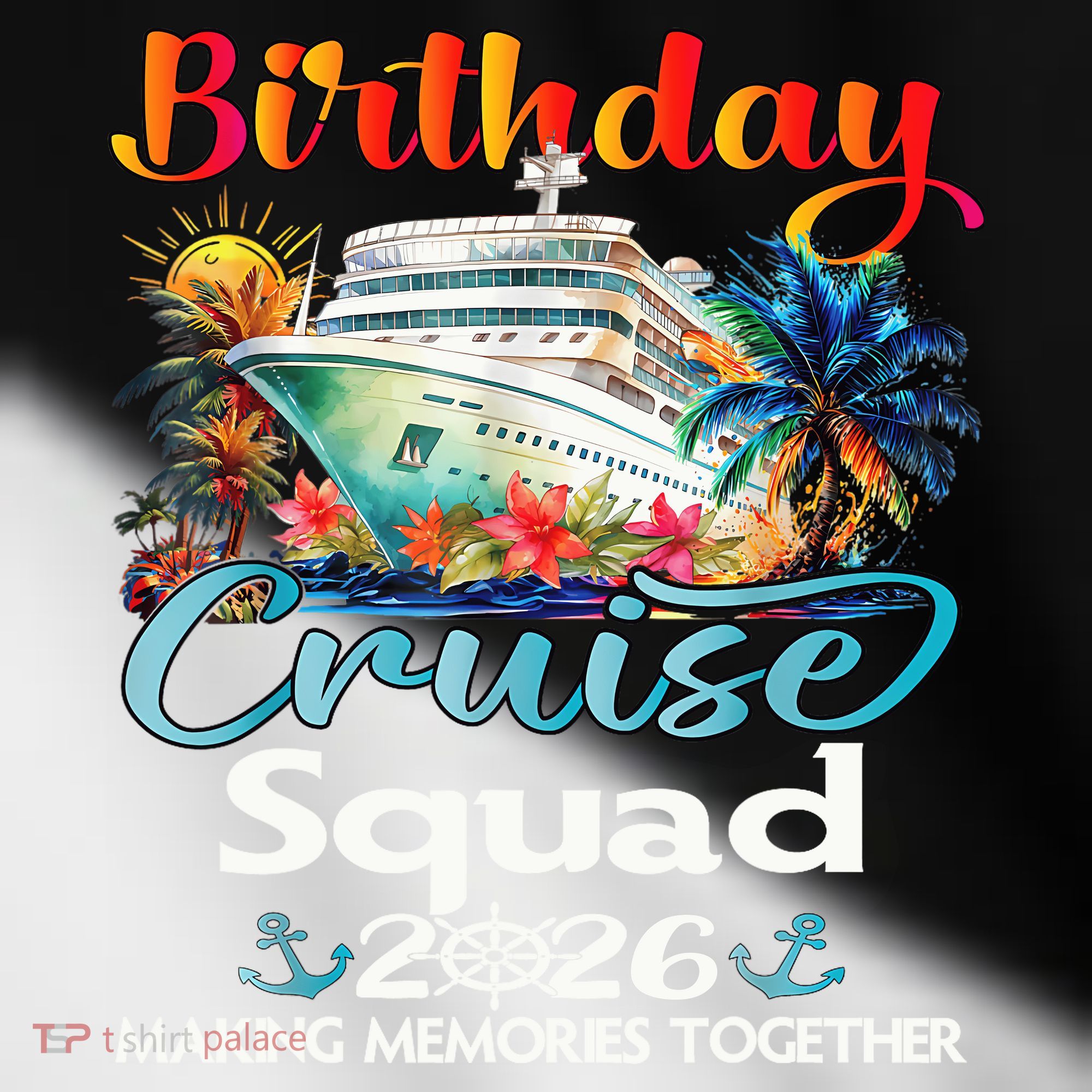 Birthday Cruise Squad 2026 Making Memories Together Toddler Fine Jersey T-Shirt
