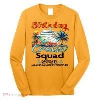 Birthday Cruise Squad 2026 Making Memories Together Long Sleeve Shirt thumb 0