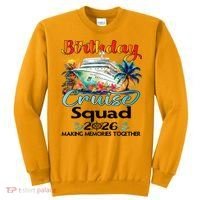 Birthday Cruise Squad 2026 Making Memories Together Sweatshirt thumb 0