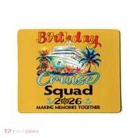 Birthday Cruise Squad 2026 Making Memories Together Mousepad thumb 0