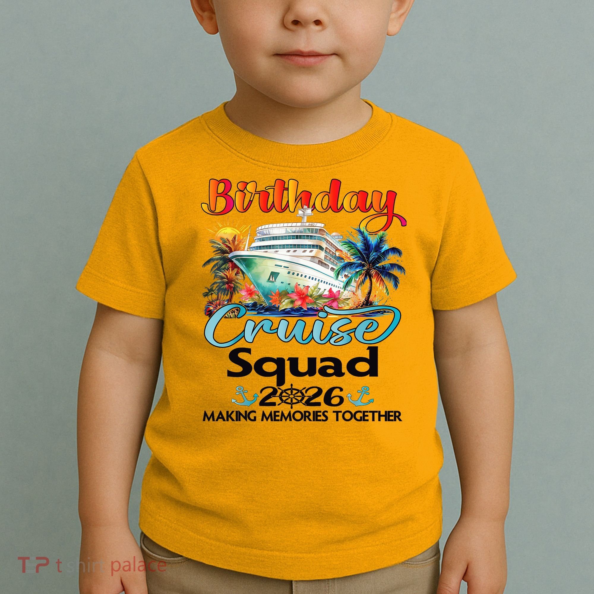 Birthday Cruise Squad 2026 Making Memories Together Toddler T-Shirt