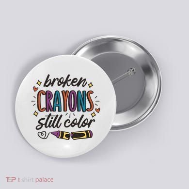 Broken Crayons Still Color Button