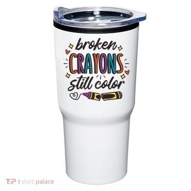 Broken Crayons Still Color Tumbler