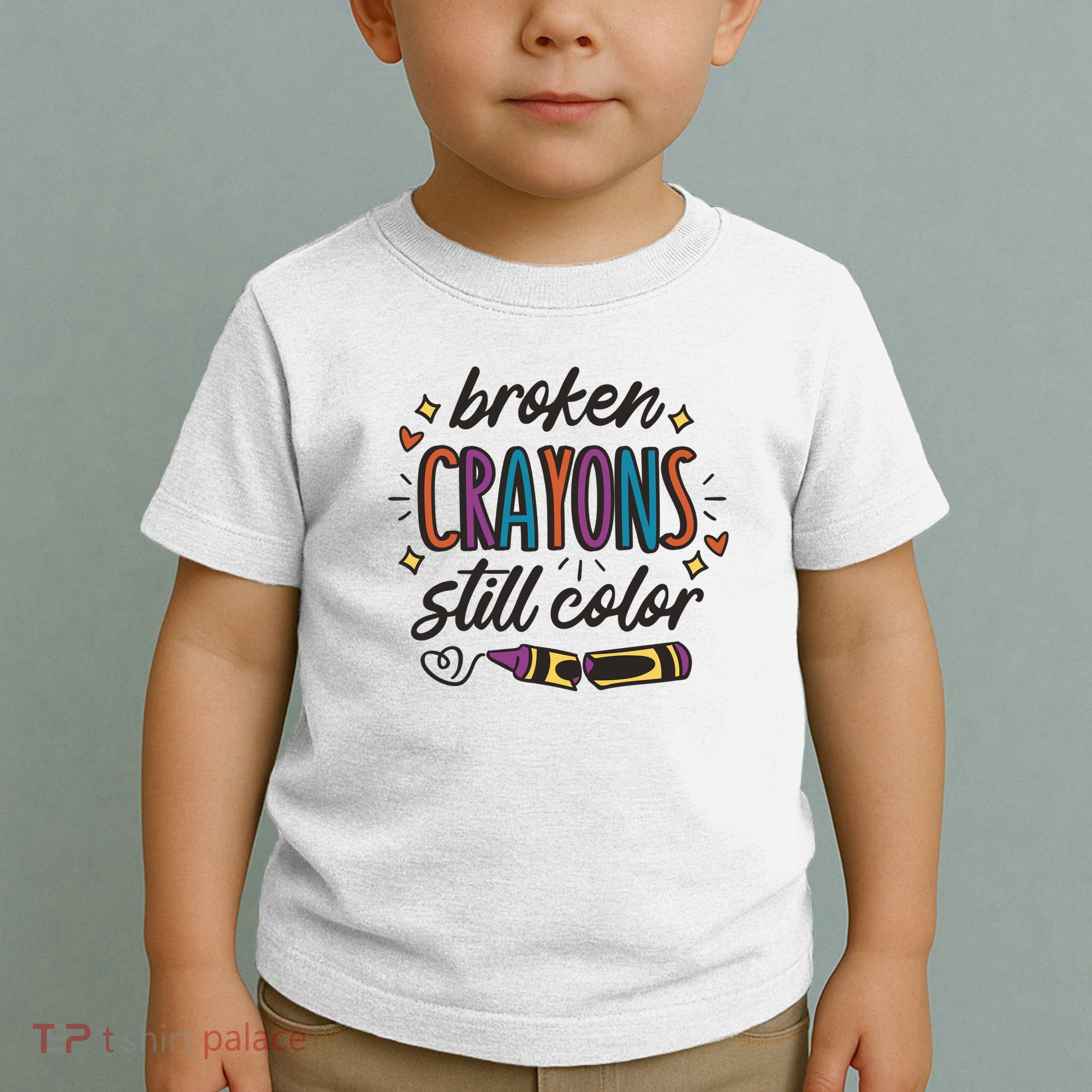 Broken Crayons Still Color Toddler T-Shirt