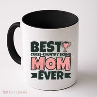 Best Crosscountry Skiing Mom Ever Mother Funny Cute Gift Coffee Mug thumb 0
