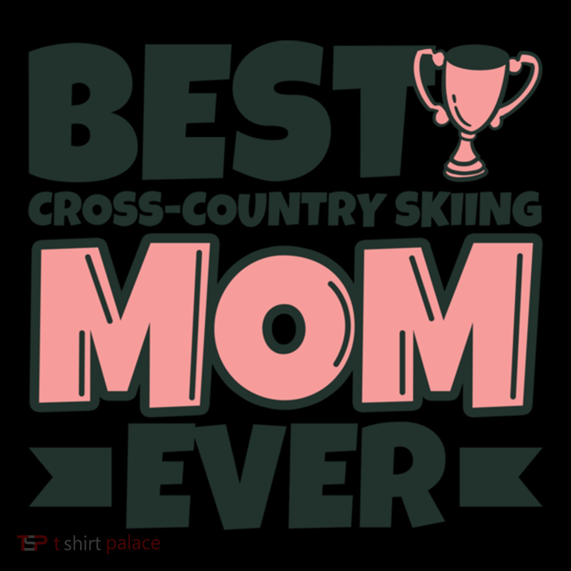Best Crosscountry Skiing Mom Ever Mother Funny Cute Gift Coffee Mug