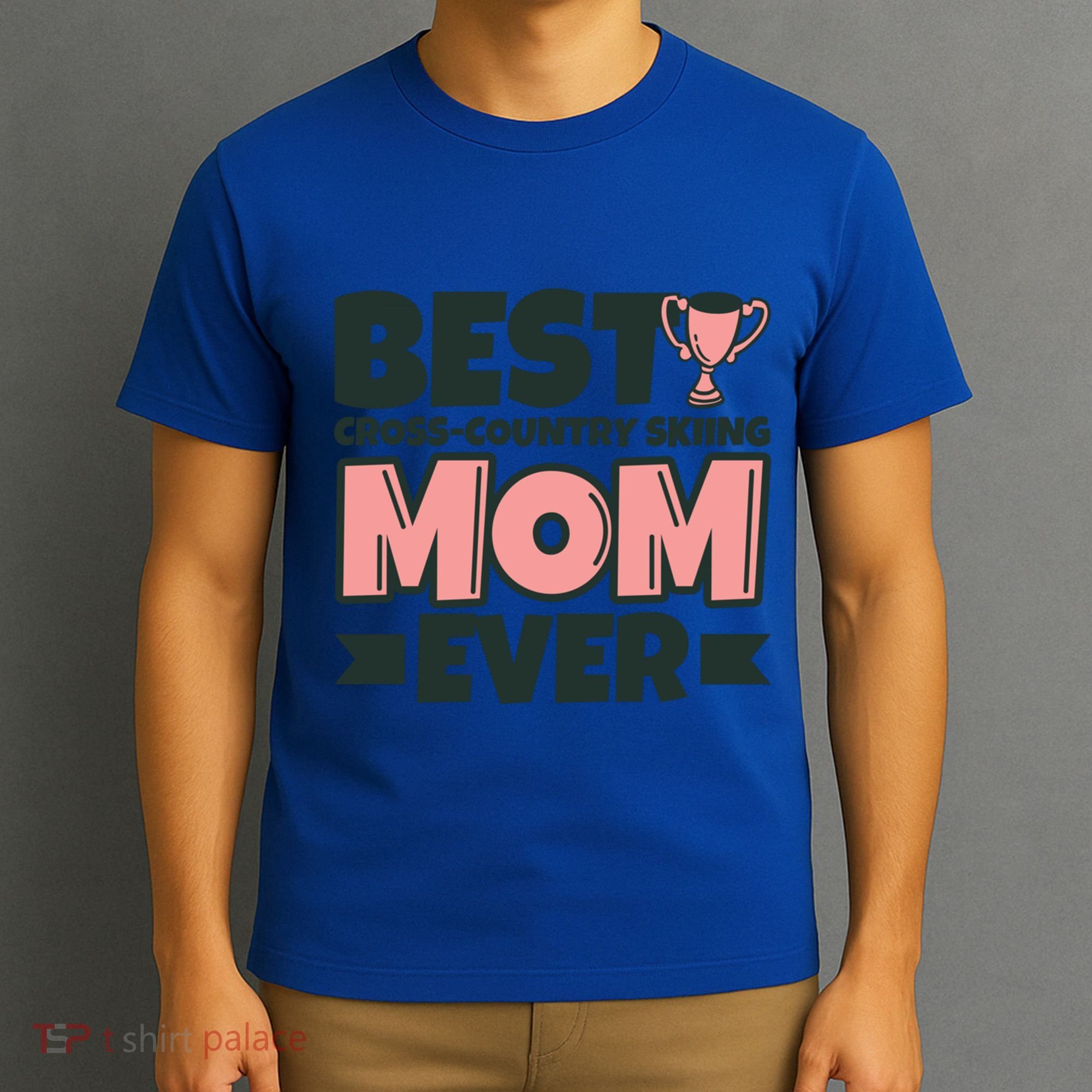 Best Crosscountry Skiing Mom Ever Mother Funny Cute Gift T-Shirt