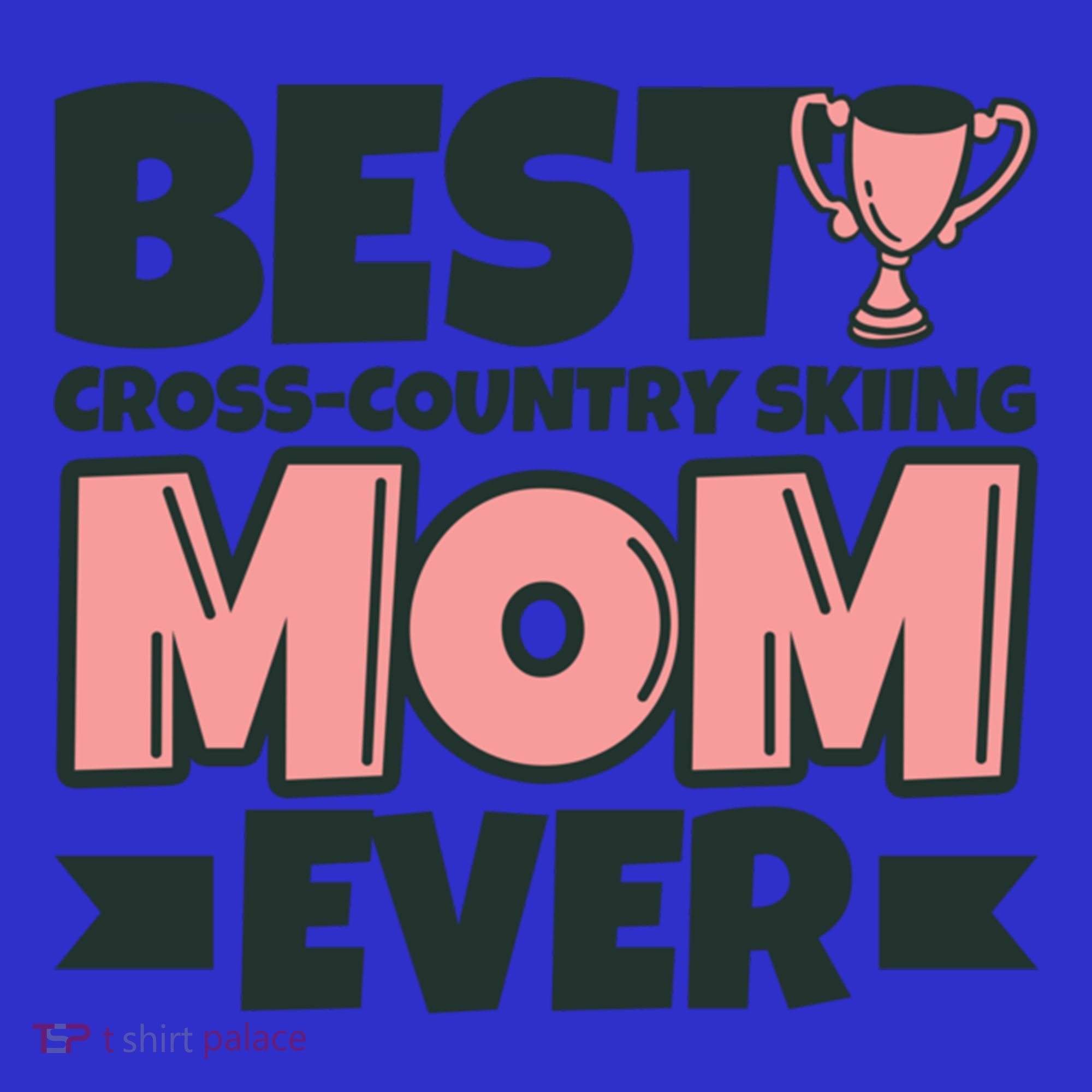 Best Crosscountry Skiing Mom Ever Mother Funny Cute Gift Mousepad
