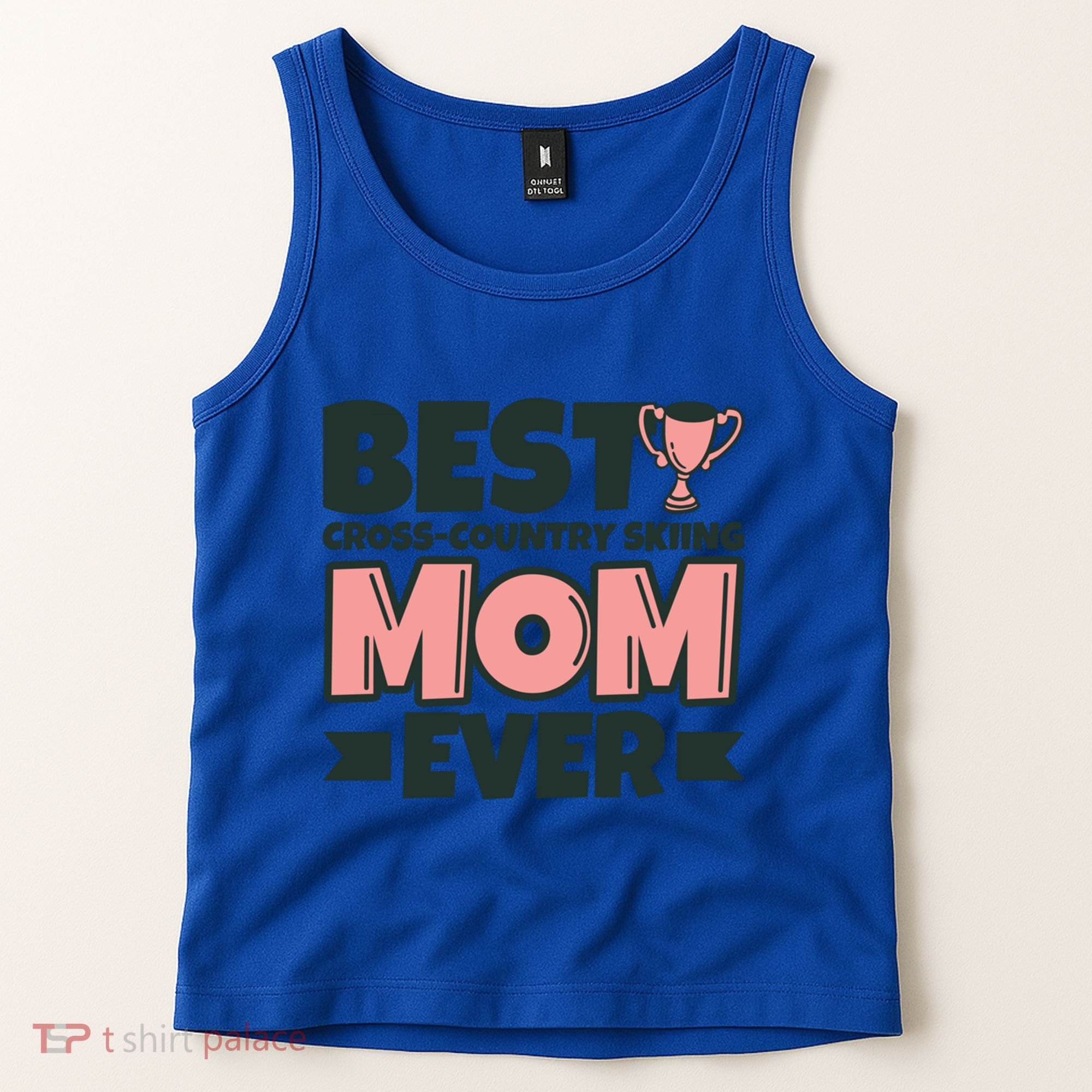 Best Crosscountry Skiing Mom Ever Mother Funny Cute Gift Tank Top