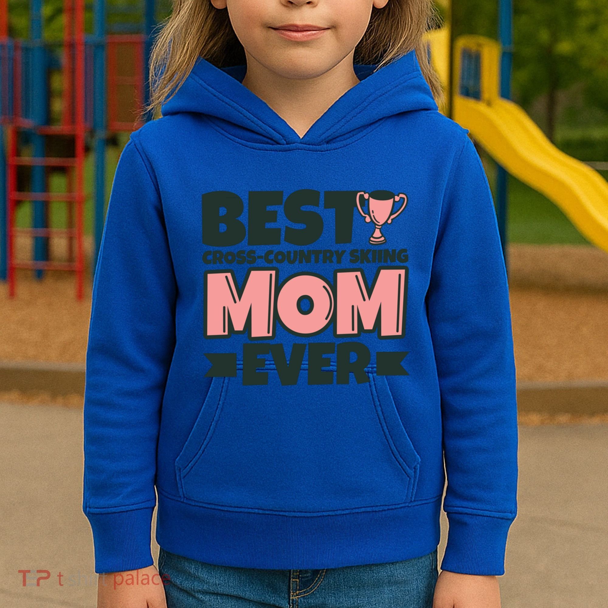 Best Crosscountry Skiing Mom Ever Mother Funny Cute Gift Kids Hoodie