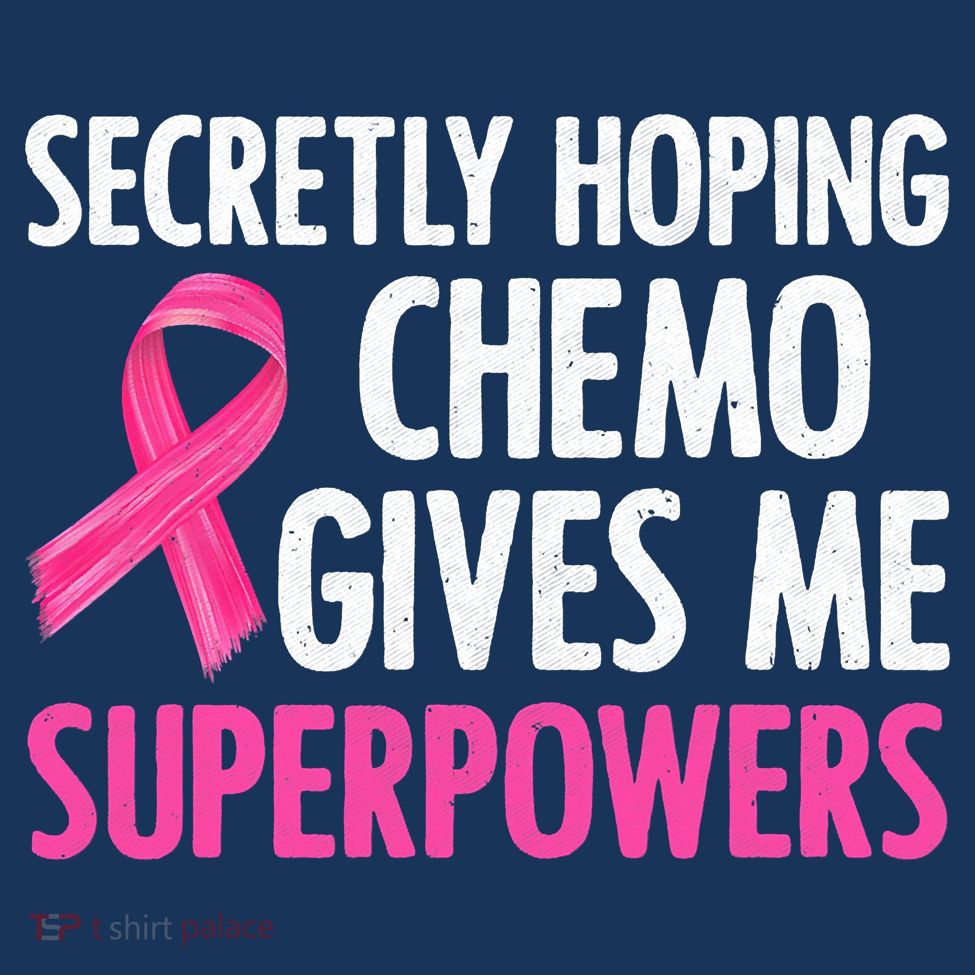 Breast Cancer Secretly Hoping Chemo Gives Me Superpowers Sweatshirt