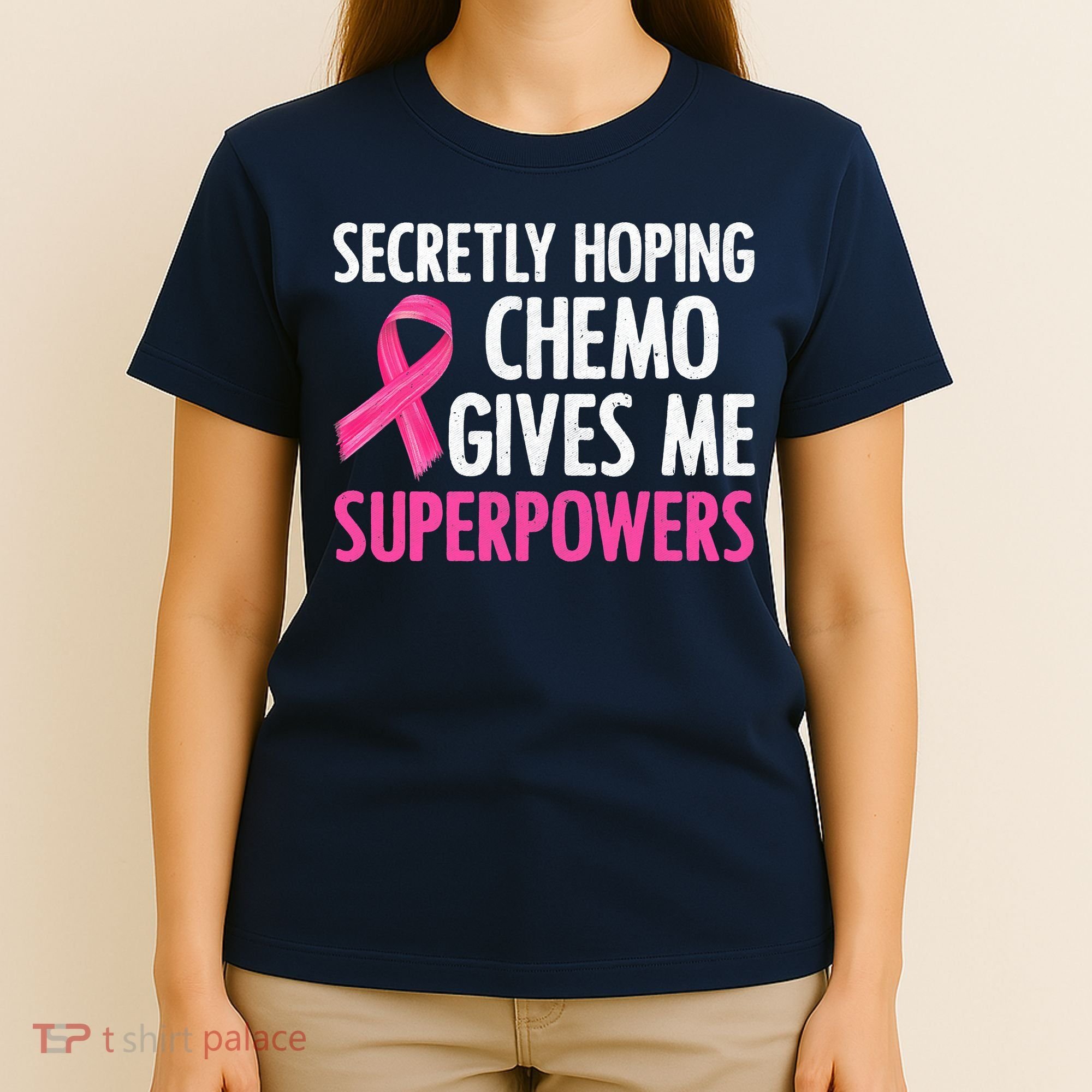 Breast Cancer Secretly Hoping Chemo Gives Me Superpowers T-Shirt