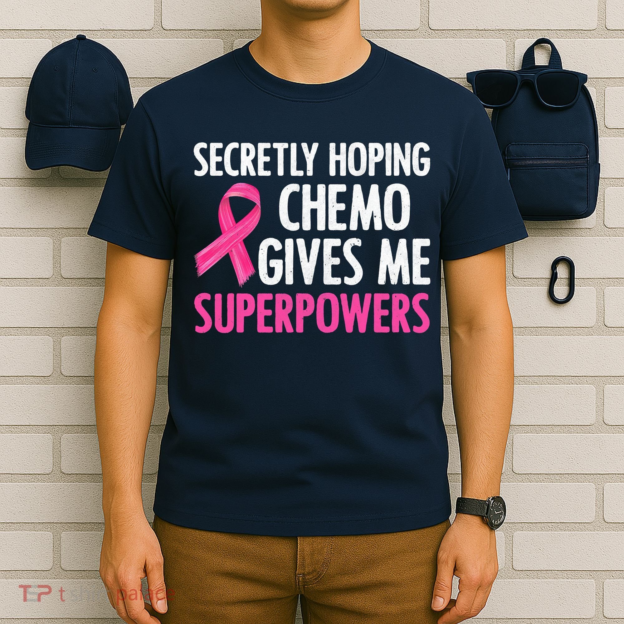 Breast Cancer Secretly Hoping Chemo Gives Me Superpowers T-Shirt