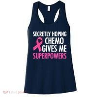 Breast Cancer Secretly Hoping Chemo Gives Me Superpowers Women's Tank Top thumb 0