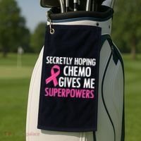 Breast Cancer Secretly Hoping Chemo Gives Me Superpowers Golf Towel thumb 2