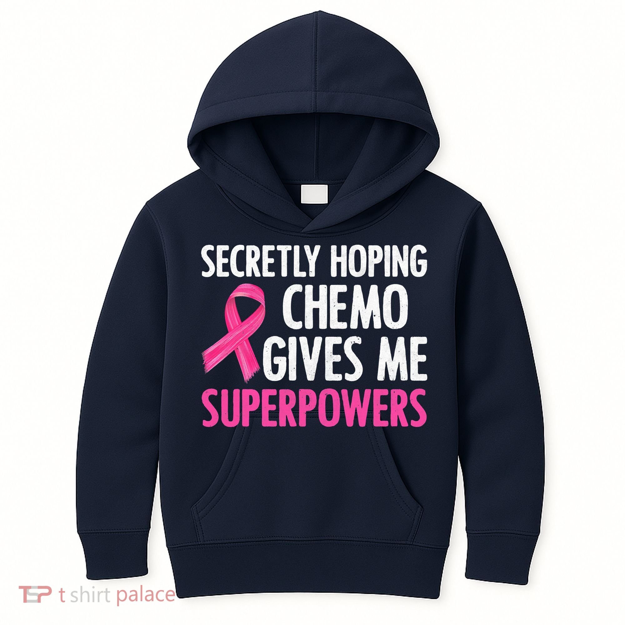 Breast Cancer Secretly Hoping Chemo Gives Me Superpowers Kids Hoodie