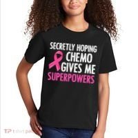 Breast Cancer Secretly Hoping Chemo Gives Me Superpowers Kids T-Shirt thumb 2
