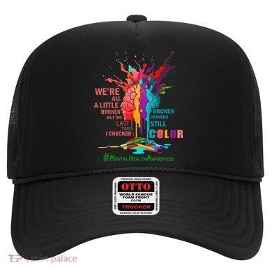Broken Crayons Still Color Mental Health Awareness Matters Hat