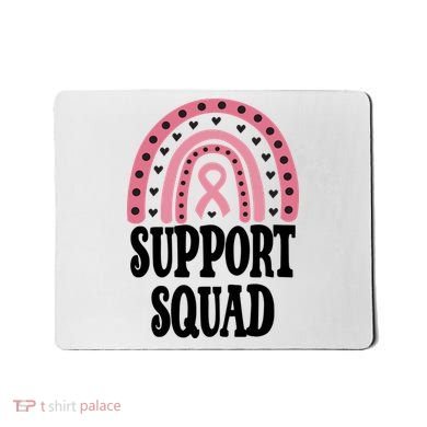 Breast Cancer Support Squad Rainbow Ribbon Mousepad