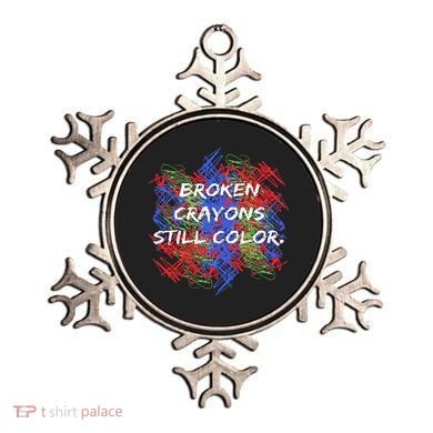 Broken Crayons Still Color Mental Health Awareness Supporter Ornament