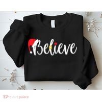 Believe Christmas Shirt Believe Santa TShirt Sweatshirt thumb 2