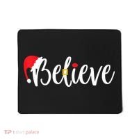 Believe Christmas Shirt Believe Santa TShirt Mousepad thumb 0