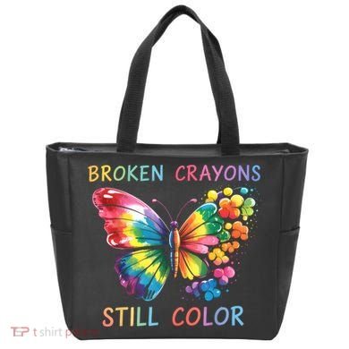 Broken Crayons Still Color Mental Health Matters Awareness  Tote Bag