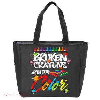Broken Crayons Still Color Mental Health Awareness Tote Bag