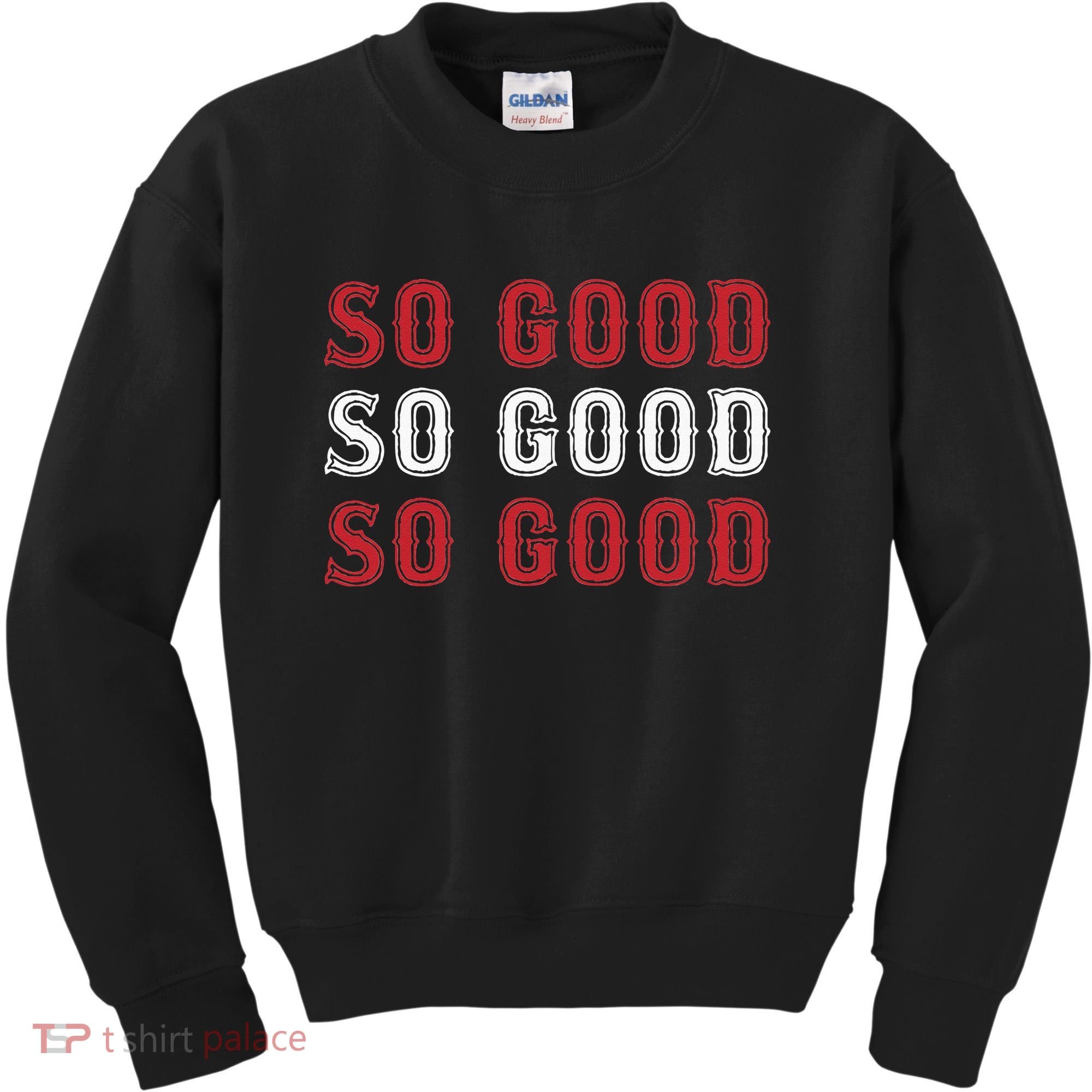 Boston Caroline So Good Kids Sweatshirt