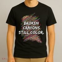 Broken Crayons Still Color Mental Health Awareness T-Shirt thumb 3