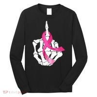 Breast Cancer Skeleton Hand Fuck Pink Funny Awareness Long Sleeve Shirt thumb 0